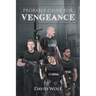 Probable Cause for Vengeance