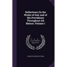 Reflections On the Works of God, and of His Providence Throughout All Nature, Volume 1
