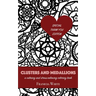 Clusters and Medallions: A Calming and Stress-Relieving Coloring Book (SPECIAL THANK YOU EDITION)