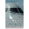 Logbook Affairs: How I Became a Pilot