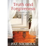 Truth and Forgiveness