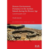 Human-Environment Dynamics in the Aeolian Islands during the Bronze Age: A paleodemographic model