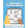 Kakuro Puzzle Book For Adults: Puzzle Game Book For Adults Include solutions