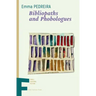 Bibliopaths and Phobologues