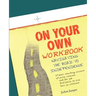 On Your Own Workbook: Navigating the Road to Independence