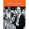 Bulldog Nation! History of Georgia Bulldogs Football