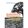 Imperialism and Development: The East African Groundnut Scheme and Its Legacy