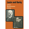 Lenin and Gorky: Letters - Reminiscences - Articles