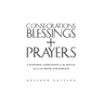 Consecrations, Blessings and Prayers: New Enlarged Edition