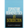 Expository Hermeneutics: An Introduction