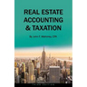 Real Estate Accounting and Taxation