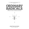 Ordinary Radicals: A Return to Christ-Centered Discipleship