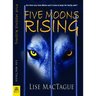 Five Moons Rising