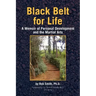 Black Belt for Life