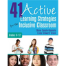 41 Active Learning Strategies for the Inclusive Classroom, Grades 6-12