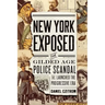 New York Exposed: The Gilded Age Police Scandal That Launched the Progressive Era