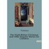 The Night Before Christmas and Other Popular Stories for Children