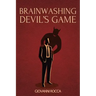 Brainwashing Devil's Game