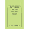 A Sonic Life of a Giant Tortoise