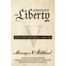 Conceived in Liberty, Volume 5: The New Republic