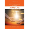 Let's Talk About the Book of Romans: A Commentary