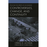 Policing the Streets of Los Angeles: Controversies, Change, and Continuity