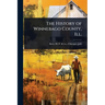 The History of Winnebago County, Ill.