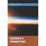 Science X Marketing