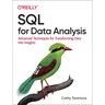 SQL for Data Analysis: Advanced Techniques for Transforming Data Into Insights