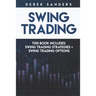 Swing Trading: Swing Trading Strategies + Swing Trading Options