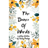 The Dance Of Words