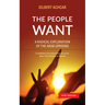The People Want: A Radical Exploration of the Arab Uprising