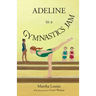 Adeline in a Gymnastics Jam