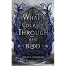 What Courses Through Her Blood