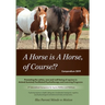 A Horse is a Horse, of Course!?: 3rd International Symposium for Equine Welfare and Wellness
