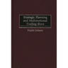 Strategic Planning and Multinational Trading Blocs