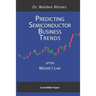Predicting Semiconductor Business Trends After Moore's Law