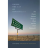 Under the Cap of Invisibility: The Pantex Nuclear Weapons Plant and the Texas Panhandle