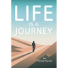 Life Is a Journey