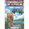 Chronicles of a Piglin Book 7: Chaos