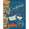 Cocktails Across America: A Postcard View of Cocktail Culture in the 1930s, '40s, and '50s
