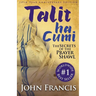 Talitha Cumi: Secrets of the Prayer Shawl - New Edition