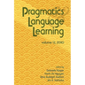 Pragmatics and Language Learning Volume 12