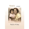Myopia: A Memoir