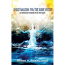 Spirit Walking for the Rune Mystic: An Introduction to Working in the Spirit Realms