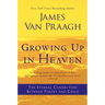 Growing Up in Heaven