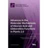 Advances in the Molecular Mechanisms of Abscisic Acid and Gibberellins Functions in Plants 2.0