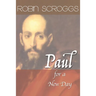 Paul for a New Day