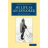 My Life as an Explorer