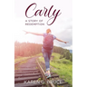 Carly: A Story of Redemption